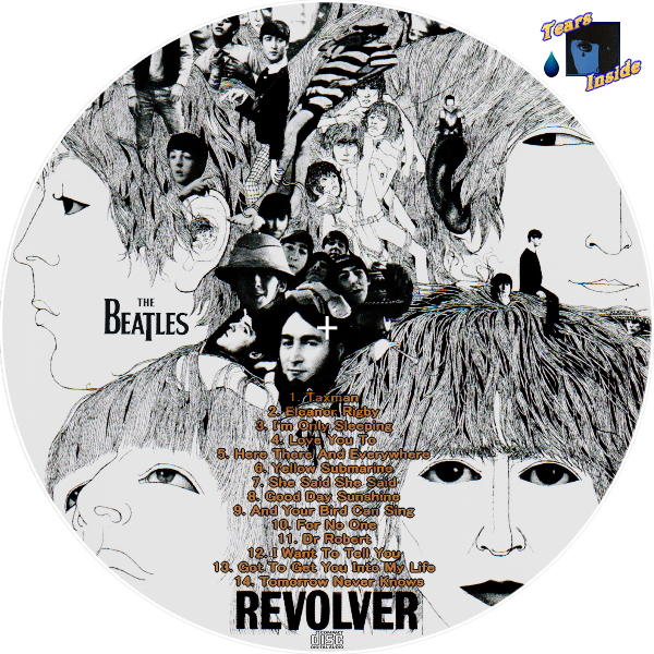 The Beatles Revolver ザ ビートルズ リボルバー 英語版 Tears Inside の 自作 Cd Dvd ラベル